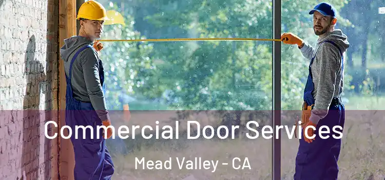  Commercial Door Services Mead Valley - CA