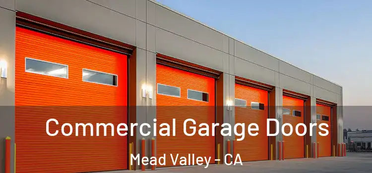  Commercial Garage Doors Mead Valley - CA