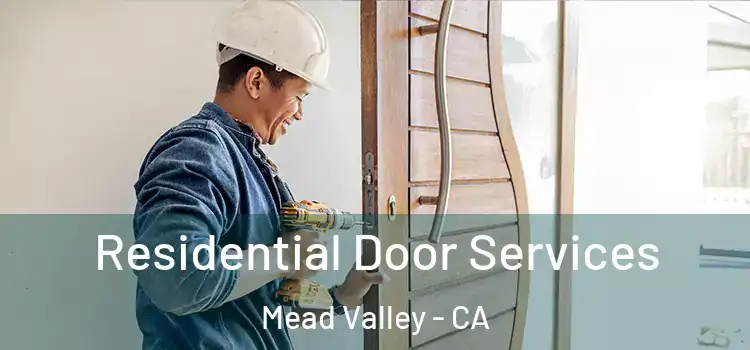  Residential Door Services Mead Valley - CA
