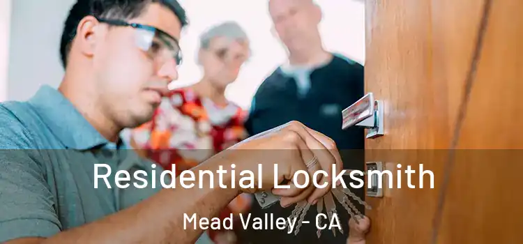  Residential Locksmith Mead Valley - CA