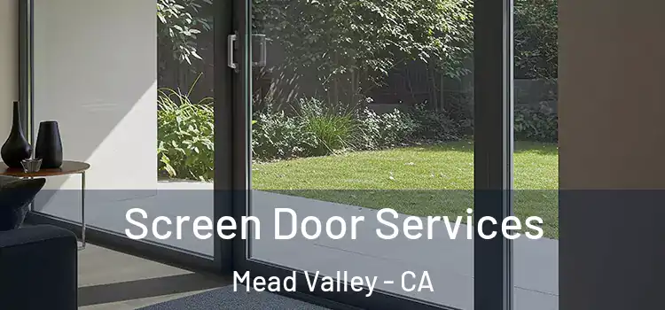  Screen Door Services Mead Valley - CA