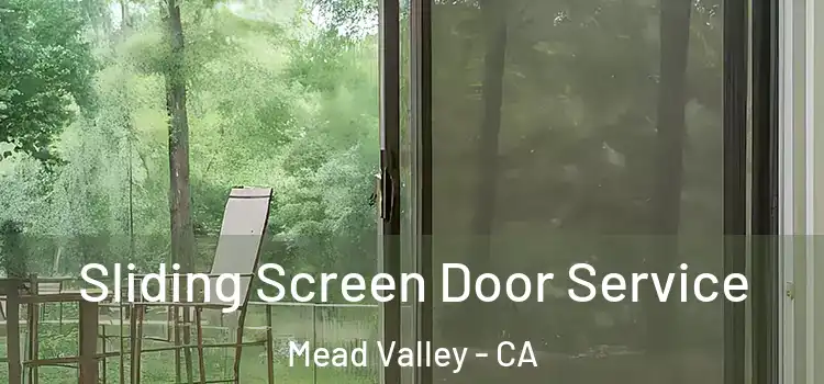 Sliding Screen Door Service Mead Valley - CA