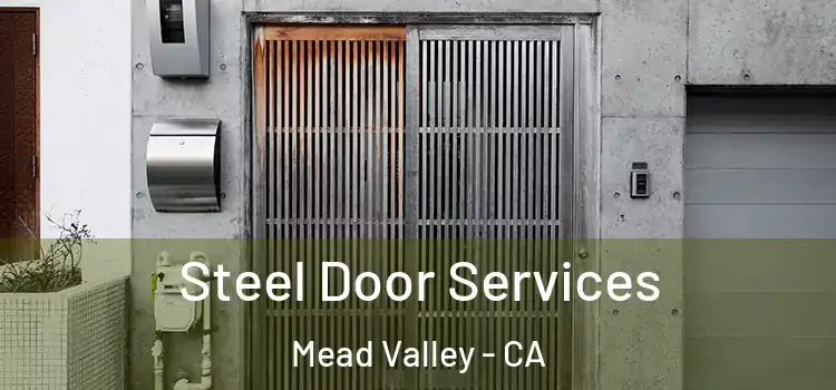  Steel Door Services Mead Valley - CA
