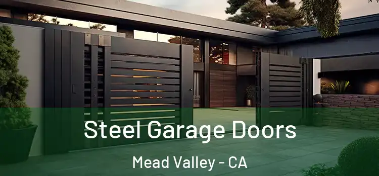  Steel Garage Doors Mead Valley - CA