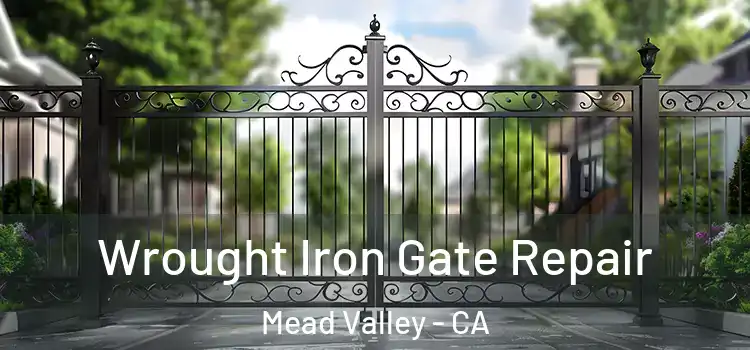  Wrought Iron Gate Repair Mead Valley - CA